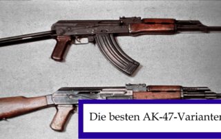 Die besten AK-47-Varianten